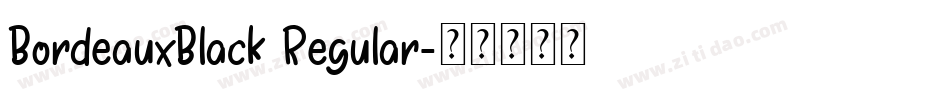 BordeauxBlack Regular字体转换